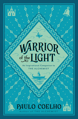 Book cover of Warrior of the Light: A Manual by Coelho, Paulo