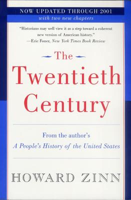 Book cover of The Twentieth Century: A People's History by Zinn, Howard