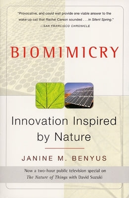 Book cover of Biomimicry: Innovation Inspired by Nature by Benyus, Janine M.