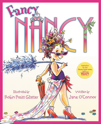 Book cover of Fancy Nancy by O'Connor, Jane