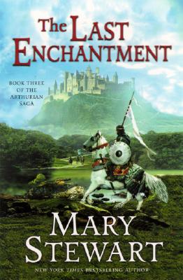 Book cover of The Last Enchantment by Stewart, Mary