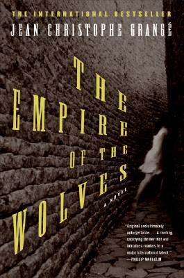 Book cover of The Empire of the Wolves by Grange, Jean-Christophe