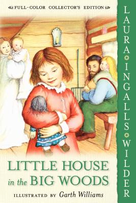Little House in the Big Woods by Wilder, Laura Ingalls book cover