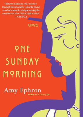 Book cover of One Sunday Morning by Ephron, Amy
