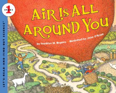 Book cover of Air Is All Around You by Branley, Franklyn M.