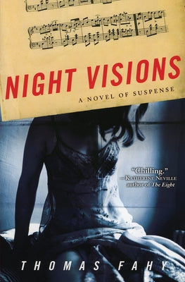 Book cover of Night Visions: A Novel of Suspense by Fahy, Thomas