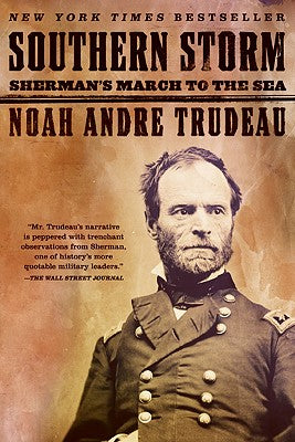 Book cover of Southern Storm: Sherman's March to the Sea by Trudeau, Noah Andre