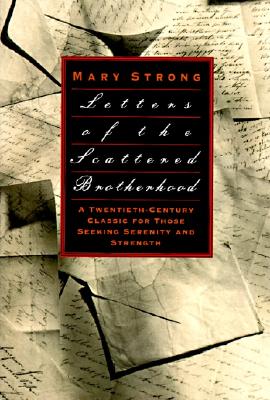 Book cover of Letters of the Scattered Brotherhood by Strong, Mary