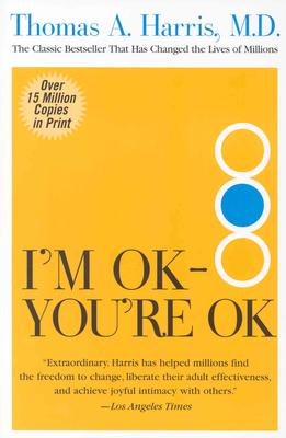Book cover of I'm Ok--You're Ok by Harris, Thomas