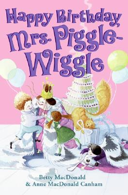 Happy Birthday, Mrs. Piggle-Wiggle by MacDonald, Betty book cover