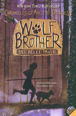 Chronicles of Ancient Darkness #1: Wolf Brother by Paver, Michelle book cover