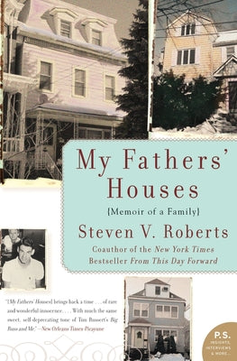 Book cover of My Fathers' Houses: Memoir of a Family by Roberts, Steven V.