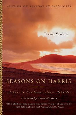 Book cover of Seasons on Harris: A Year in Scotland's Outer Hebrides by Yeadon, David