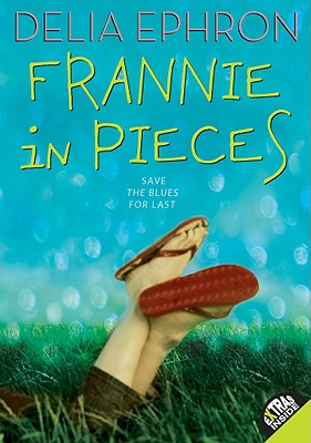 Book cover of Frannie in Pieces by Ephron, Delia