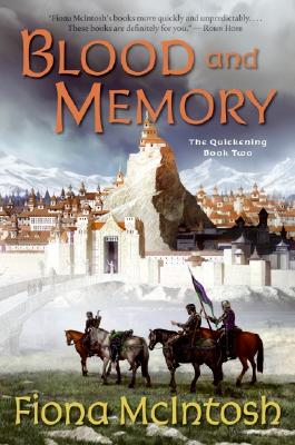 Book cover of Blood and Memory: The Quickening Book Two by McIntosh, Fiona