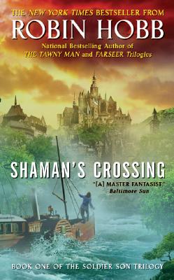 Book cover of Shaman's Crossing by Hobb, Robin