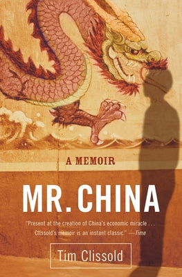 Mr. China: A Memoir by Tim Clissold book cover