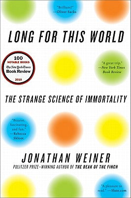 Book cover of Long for This World by Weiner, Jonathan