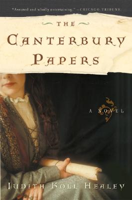 Book cover of The Canterbury Papers by Healey, Judith Koll