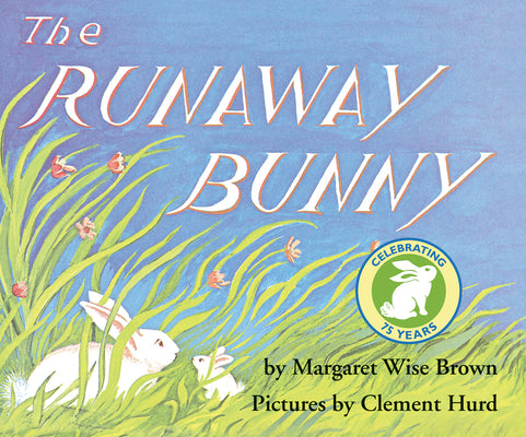 Book cover of The Runaway Bunny by Brown, Margaret Wise
