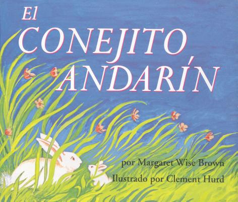 Book cover of El Conejito Andar by Brown, Margaret Wise