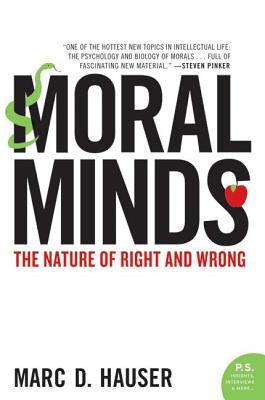 Book cover of Moral Minds: The Nature of Right and Wrong by Hauser, Marc