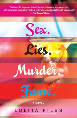 Book cover of Sex.Lies.Murder.Fame. by Files, Lolita