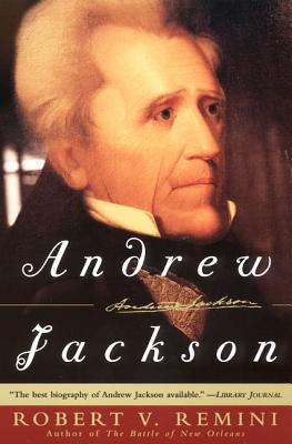 Book cover of Andrew Jackson by Remini, Robert V.