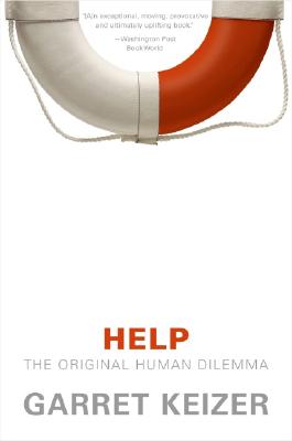 Book cover of Help: The Original Human Dilemma by Keizer, Garret