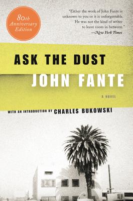 Book cover of Ask the Dust by Fante, John