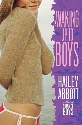 Book cover of Waking Up to Boys by Abbott, Hailey