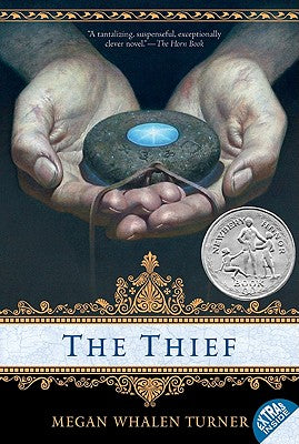 Book cover of The Thief: A Newbery Honor Award Winner by Turner, Megan Whalen