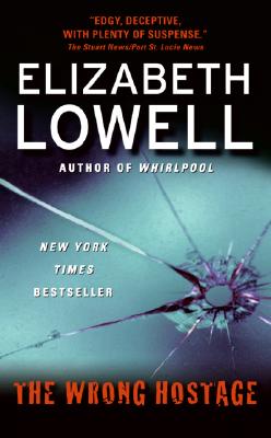 Book cover of The Wrong Hostage by Lowell, Elizabeth