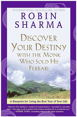 Book cover of Discover Your Destiny: Big Ideas to Live Your Best Life by Sharma, Robin