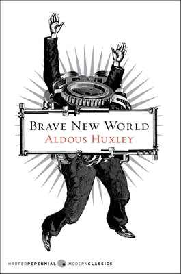 Book cover of Brave New World by Huxley, Aldous