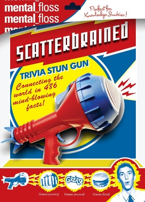 Book cover of Mental Floss: Scatterbrained by Editors of Mental Floss