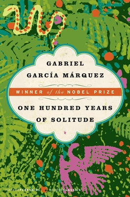 Book cover of One Hundred Years of Solitude by Garcia Marquez, Gabriel