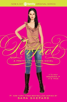 Book cover of Pretty Little Liars #3: Perfect by Shepard, Sara