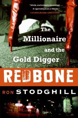 Book cover of Redbone: The Millionaire and the Gold Digger by Stodghill, Ron