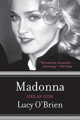 Book cover of Madonna: Like an Icon by O'Brien, Lucy