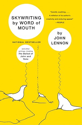 Book cover of Skywriting by Word of Mouth by Lennon, John