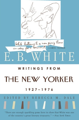 Book cover of Writings from the New Yorker 1927-1976 by White, E. B.