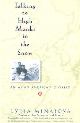 Book cover of Talking to High Monks in the Snow by Minatoya, Lydia