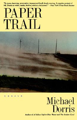 Book cover of Paper Trail by Dorris, Michael