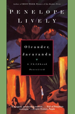 Book cover of Oleander, Jacaranda: A Childhood Perceived by Lively, Penelope