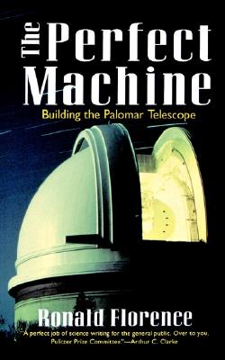 Book cover of The Perfect Machine by Florence, Ronald
