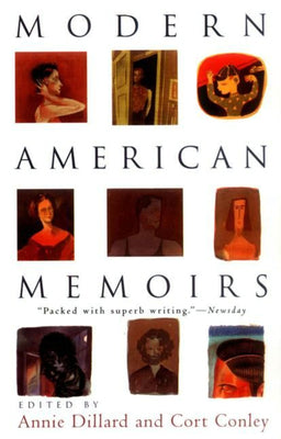 Book cover of Modern American Memoirs: 1917-1992 by Dillard, Annie