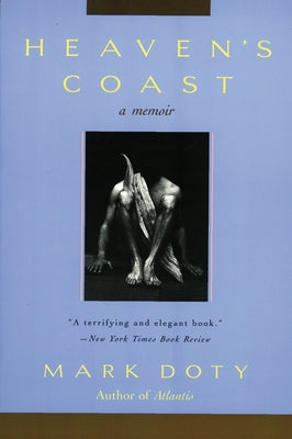 Book cover of Heaven's Coast: A Memoir by Doty, Mark