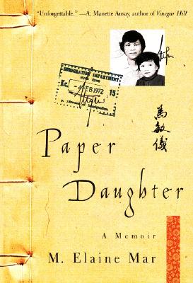 Book cover of Paper Daughter by Mar, M. Elaine