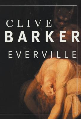 Book cover of Everville by Barker, Clive